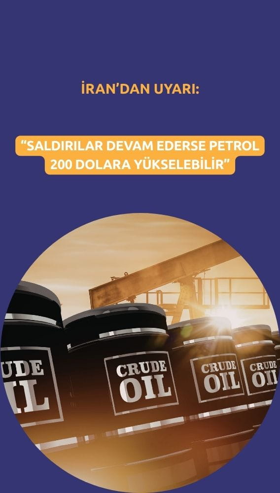 İran'dan petrol uyarısı: Varil fiyatı 200 dolara çıkabilir
