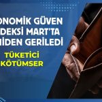 İyimserlik kısa sürdü: Ekonomiye güven yine düştü!