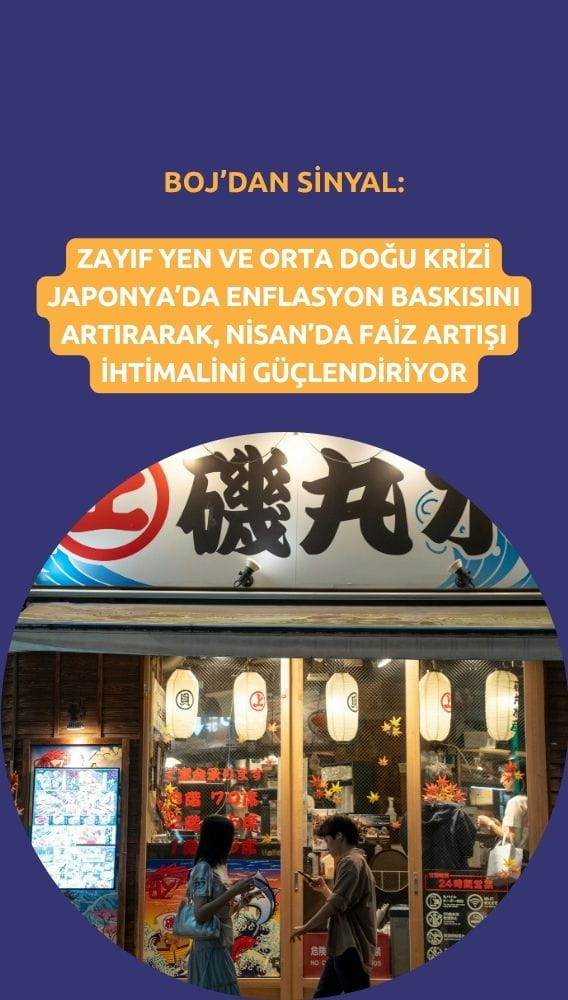 BOJ'dan faiz artırımı sinyali: Japonya'da enflasyon baskısı artıyor