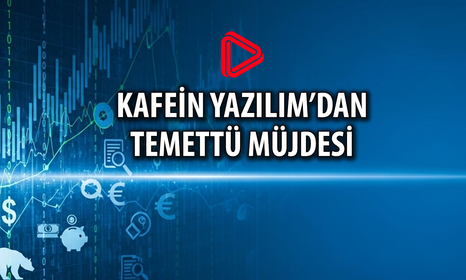 Kafein Yazılım (KFEIN) toplam 4 milyon TL nakit kar payı verecek