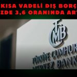 Kısa vadeli dış borç 173 milyar doları aştı!
