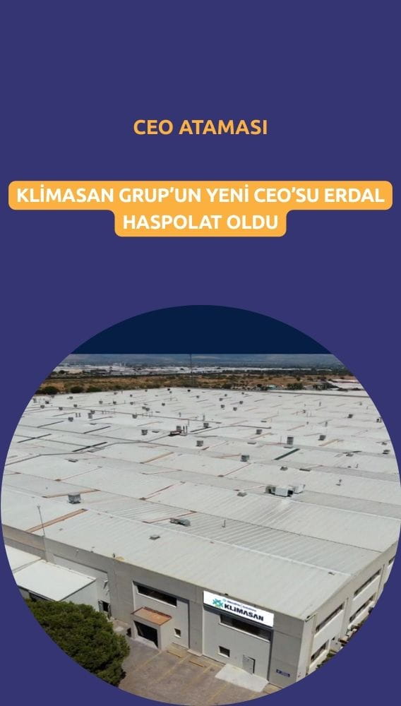 Klimasan Grup'a yeni CEO ataması yapıldı