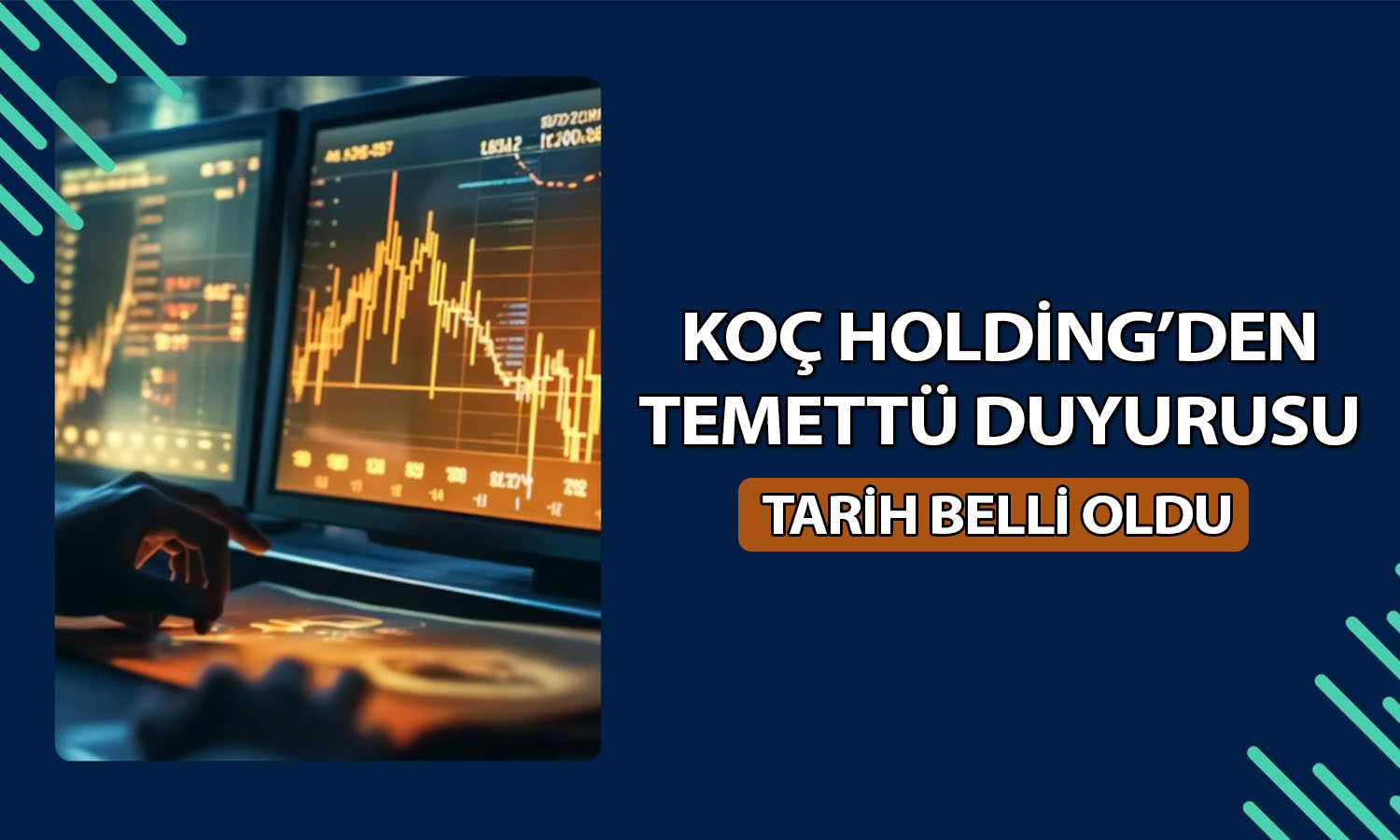 Koç Holding (KCHOL) temettü tutarı ve tarihi netleşti