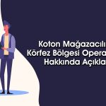 Koton’dan Orta Doğu’daki gelişmeler hakkında açıklama