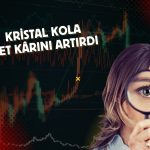 Kristal Kola’nın net kârı yüzde 40 arttı!