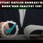 KTLEV iştiraki İktisat Katılım Bankası faaliyet iznini aldı