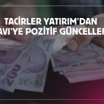 MAVI sonuçları nötr olsa da hedef yükseltildi!