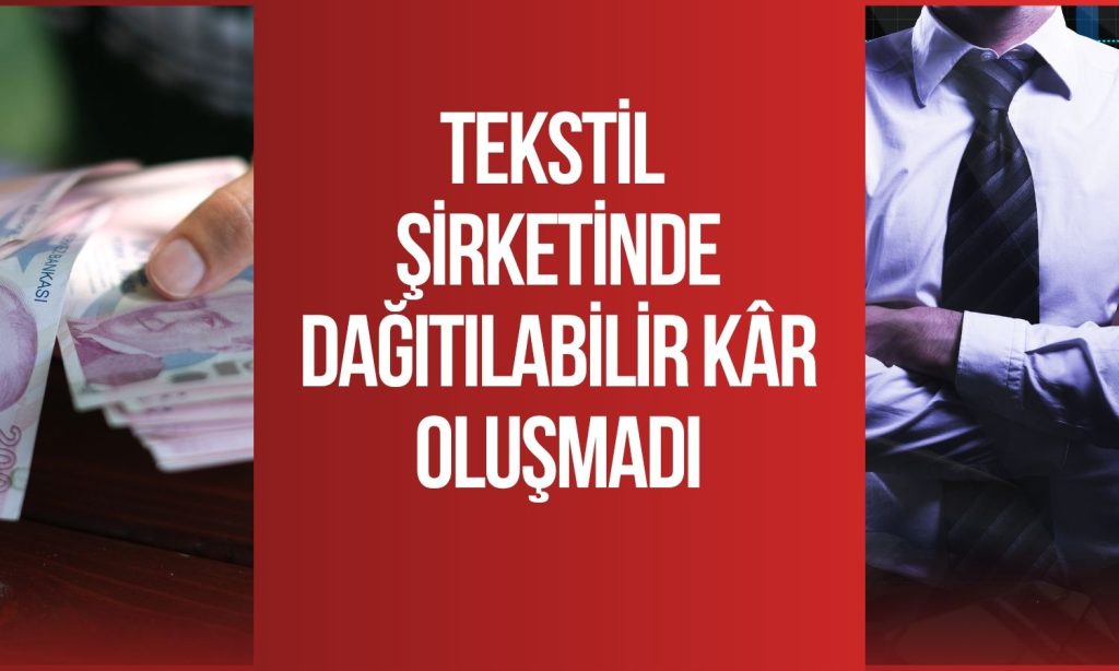 Menderes Tekstil’de 2025 için temettü dağıtılmayacak