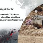 MSB açıkladı: İmha edilen füze parçaları Gaziantep’e düştü