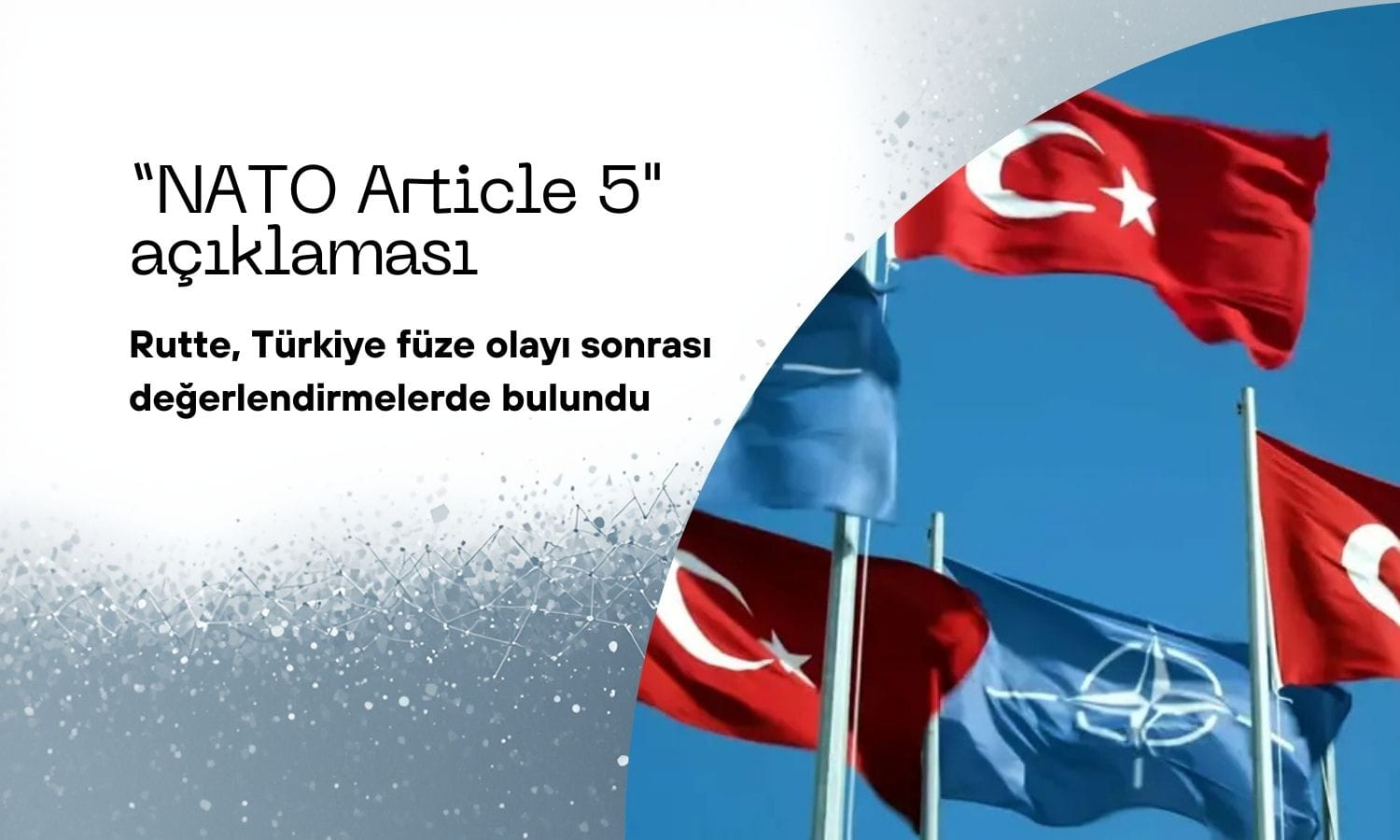 NATO’dan 5. Madde açıklaması: “Henüz gündemde değil”