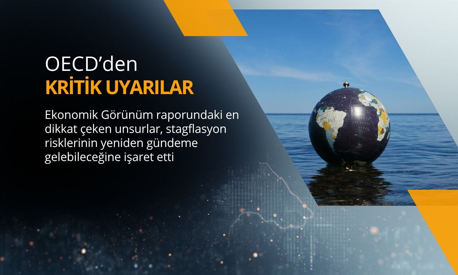 OECD uyardı: Savaş büyüme umutlarını sildi, enflasyon artacak