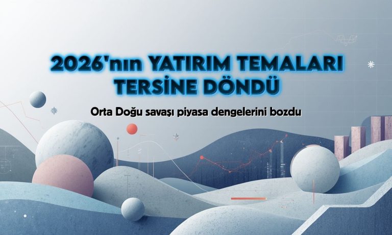 Orta Doğu savaşı 2026'nın popüler yatırım temalarını tersine çevirdi
