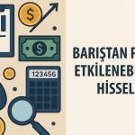 Orta Doğu’da barış olursa hangi hisseler öne çıkacak?