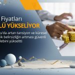 Ortadoğu’da artan tansiyon altın fiyatlarını yükseltti