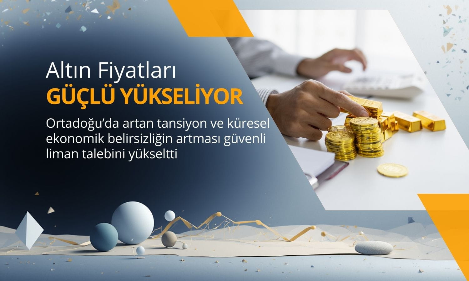 Ortadoğu'da artan tansiyon altın fiyatlarını yükseltti