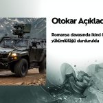 Otokar’ın Romanya davasında ödeme yükümlülüğü durduruldu