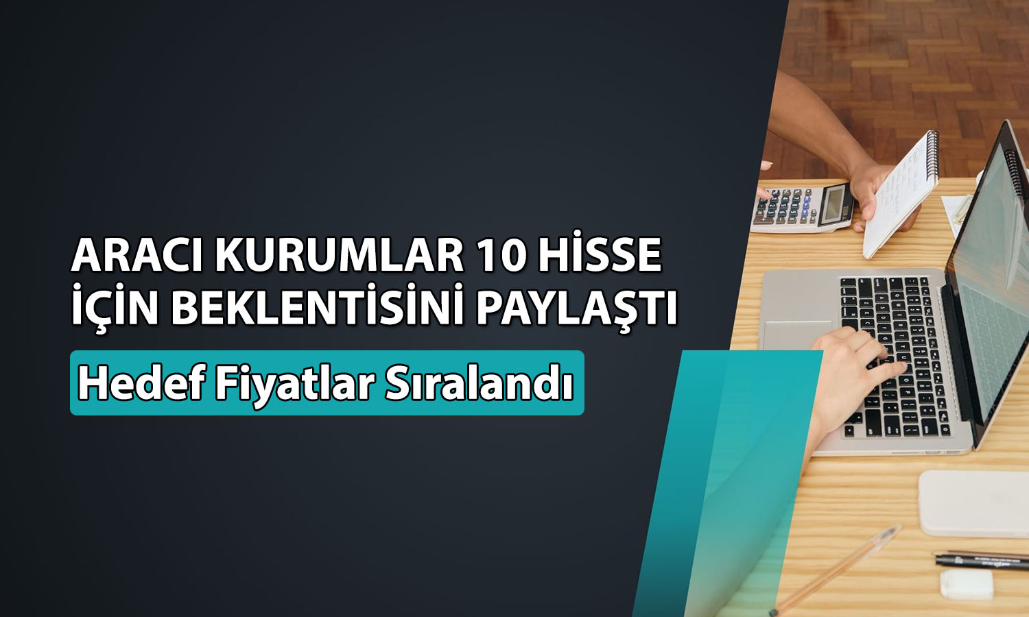 OYAKC, MGROS, ENJSA ve GWIND için hedef fiyat