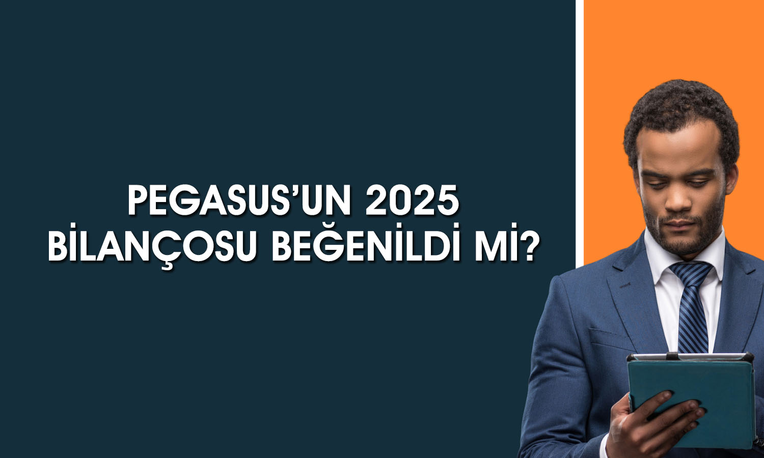 Pegasus 4Ç25 bilanço sonrası hedef fiyat revize edildi