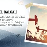 Petrol dalgalı: Hürmüz belirsizliği fiyatları baskılıyor