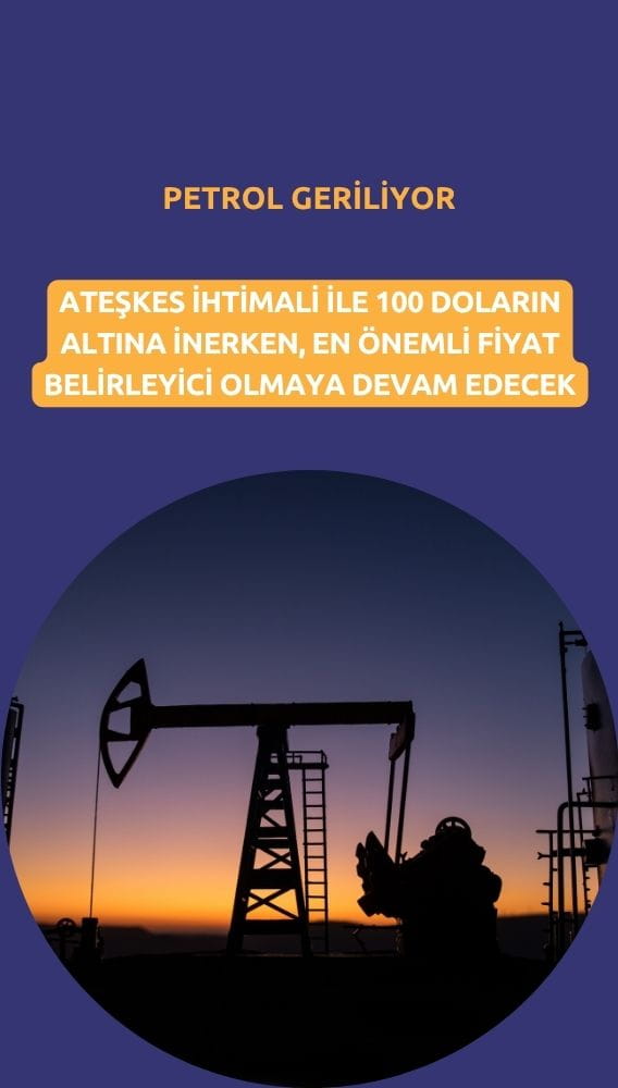 Petrol sert geriledi: Ateşkes ihtimali fiyatları aşağı çekti