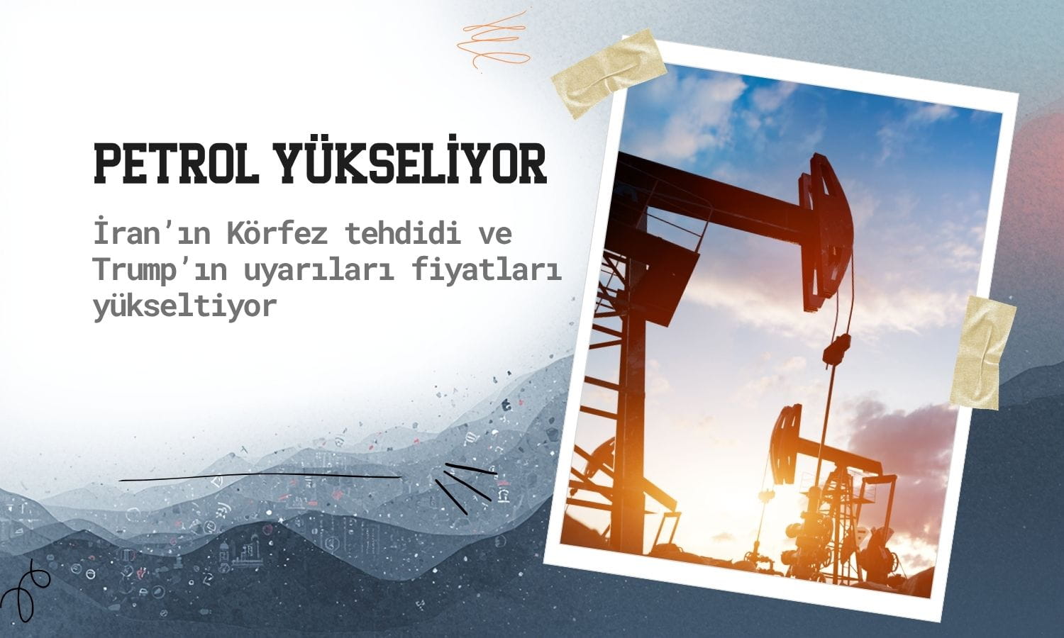 Petrol İran’ın Körfez tehdidi ve Trump uyarısı ile yükseliyor