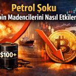 Petrol krizi madenciliği değil Bitcoin fiyatını sarsabilir