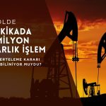 Petrolde içeriden bilgi şüphesi: Trump’tan 15 dakika önce dev işlem