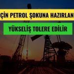 Petrolün 100 doları aşması Çin’i daha az etkileyecek!