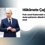 Putin’den enerji gelirleri uyarısı: “Ek kazançlar dikkatli kullanılmalı”