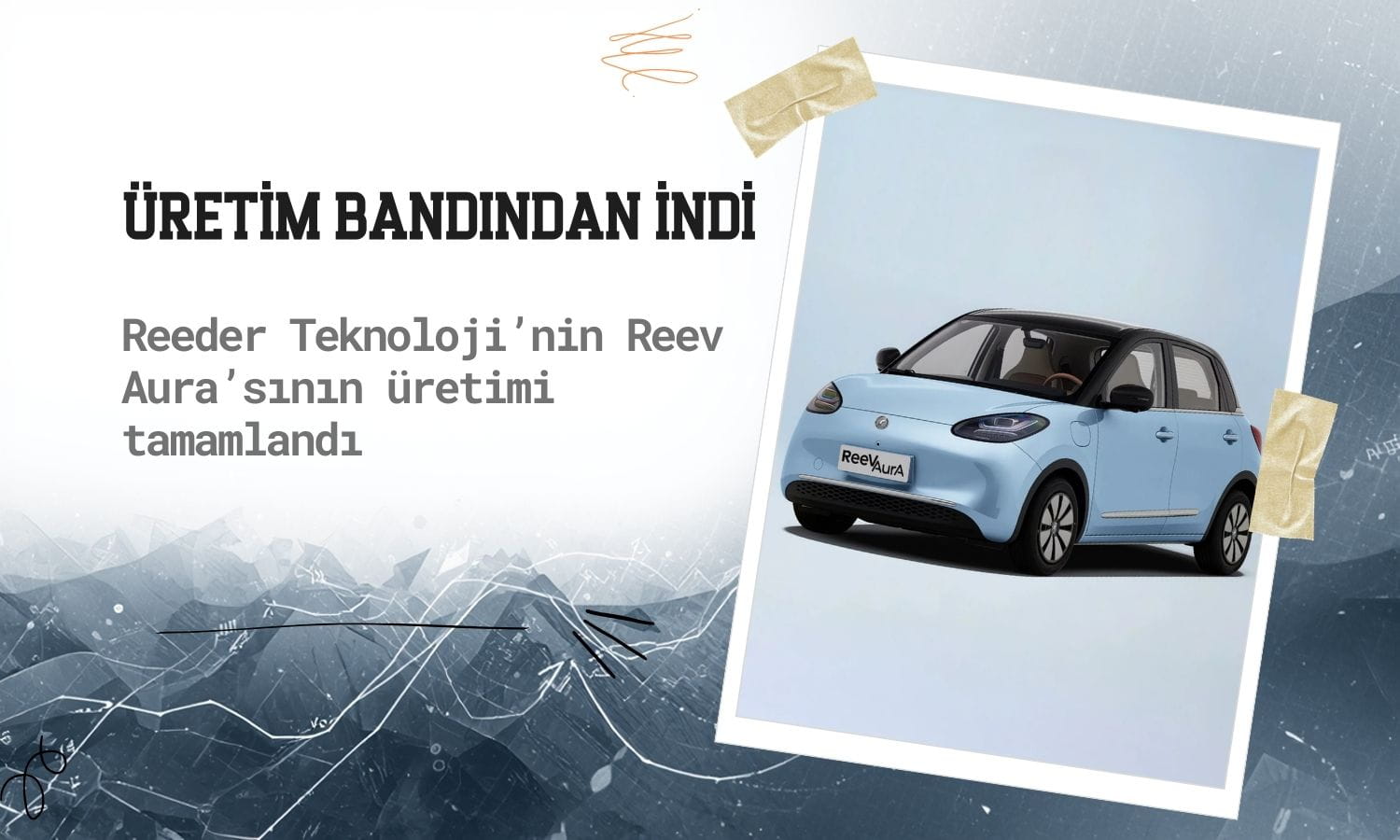 Reeder (REEDR) yeni model elektrikli araç üretimini tamamladı