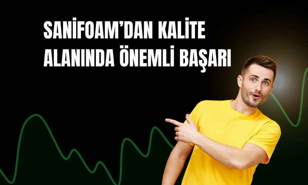 Sanifoam “Kalitede Mükemmeliyet” ödülü aldı