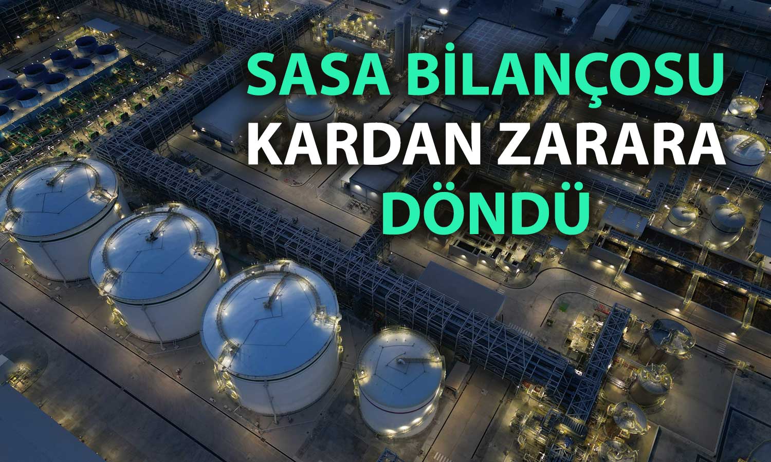 SASA Polyester’in 2025 finansal raporu: Net zarar 22 milyon TL