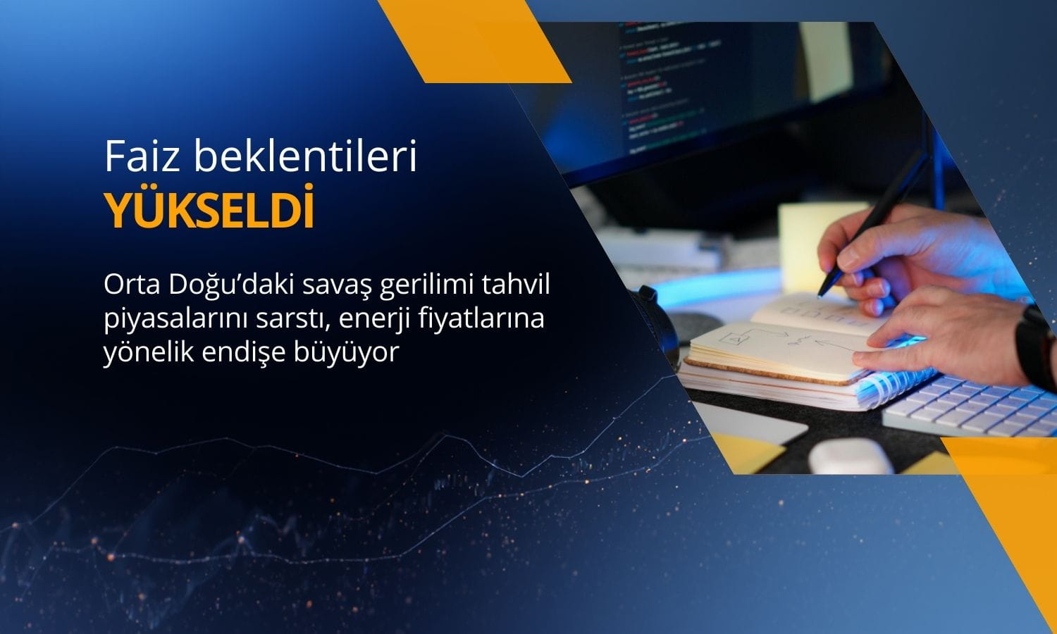 Savaş tahvil piyasalarını sarstı: Küresel faiz beklentileri yükseldi