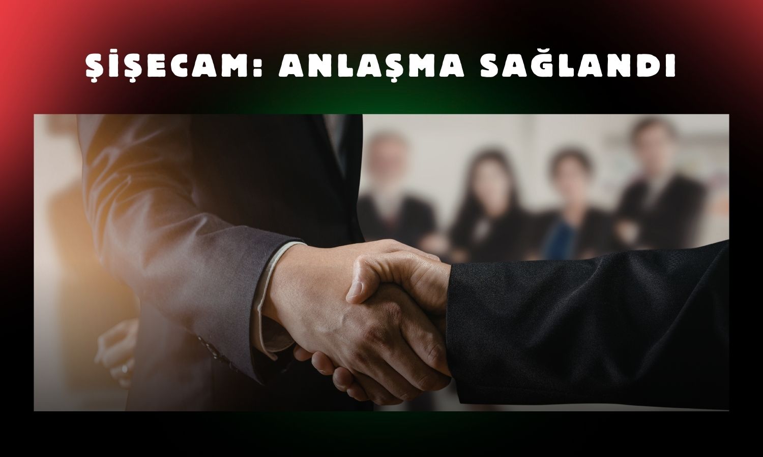 Şişecam’dan toplu iş sözleşmesi açıklaması