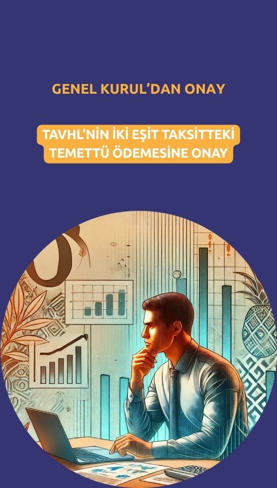 TAV'dan beklenen haber geldi: Genel Kurul takvimi onayladı