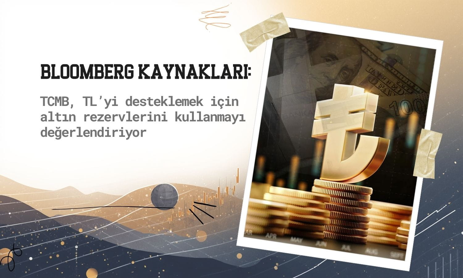 TCMB lirayı korumak için 135 milyar dolarlık altın rezervini kullanabilir