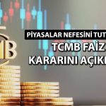TCMB Mart için kararını açıkladı: Faiz oranı değişti mi?