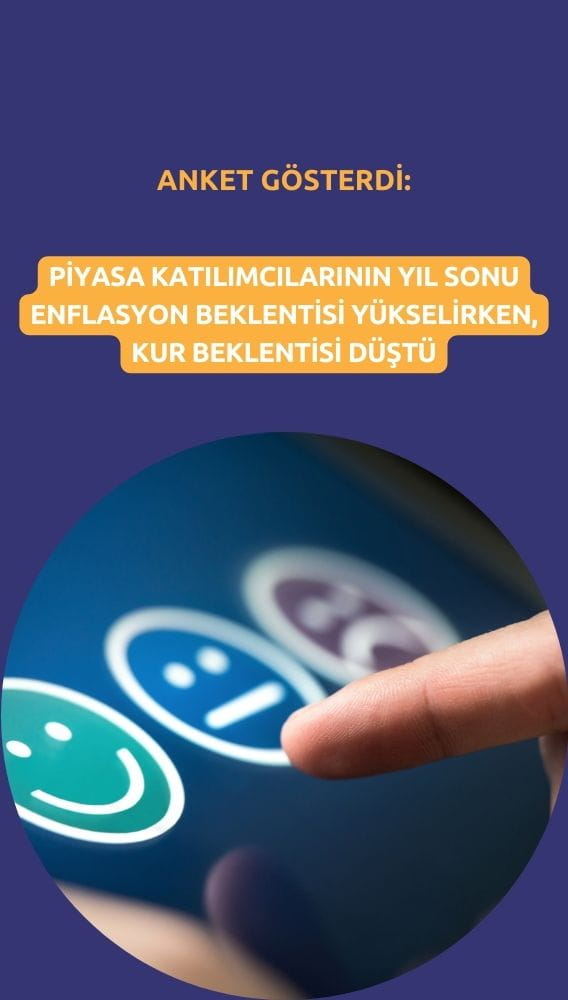 Yıl sonu enflasyon beklentisi yükseldi, kur tahmini geriledi