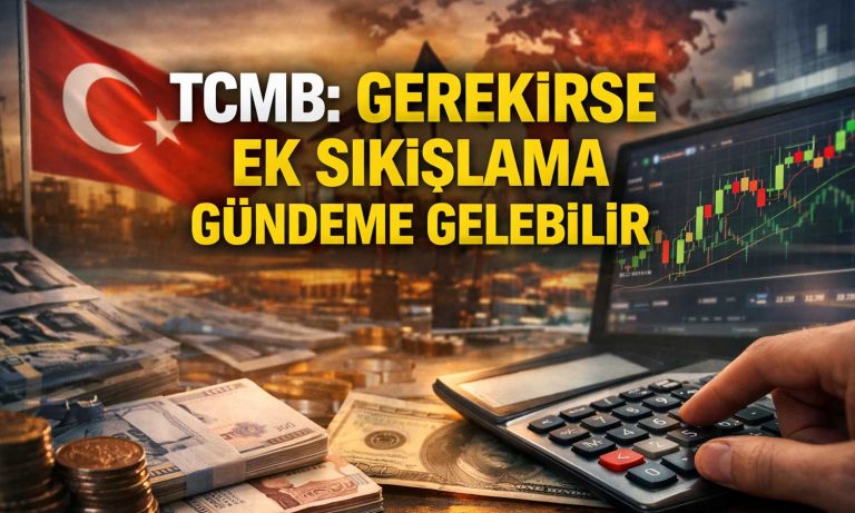 TCMB’den kritik uyarı: Enflasyonda jeopolitik riskler öne çıktı