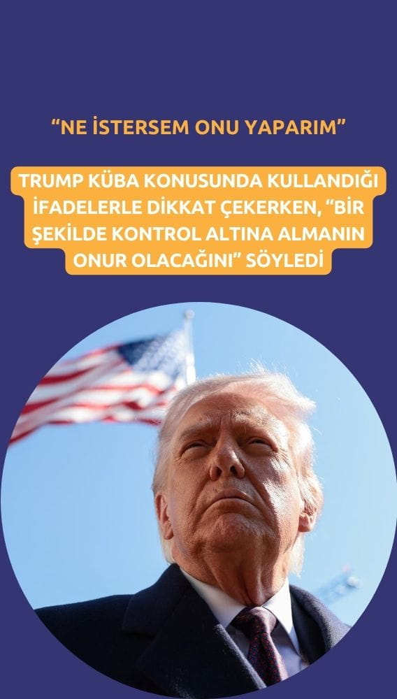 Trump'tan Küba çıkışı: 