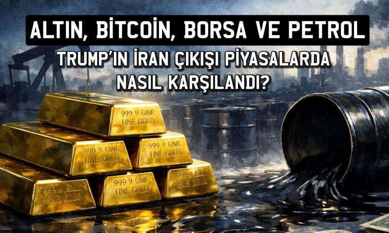 Trump’ın İran açıklaması altın, petrol ve BTC’yi nasıl etkiledi?