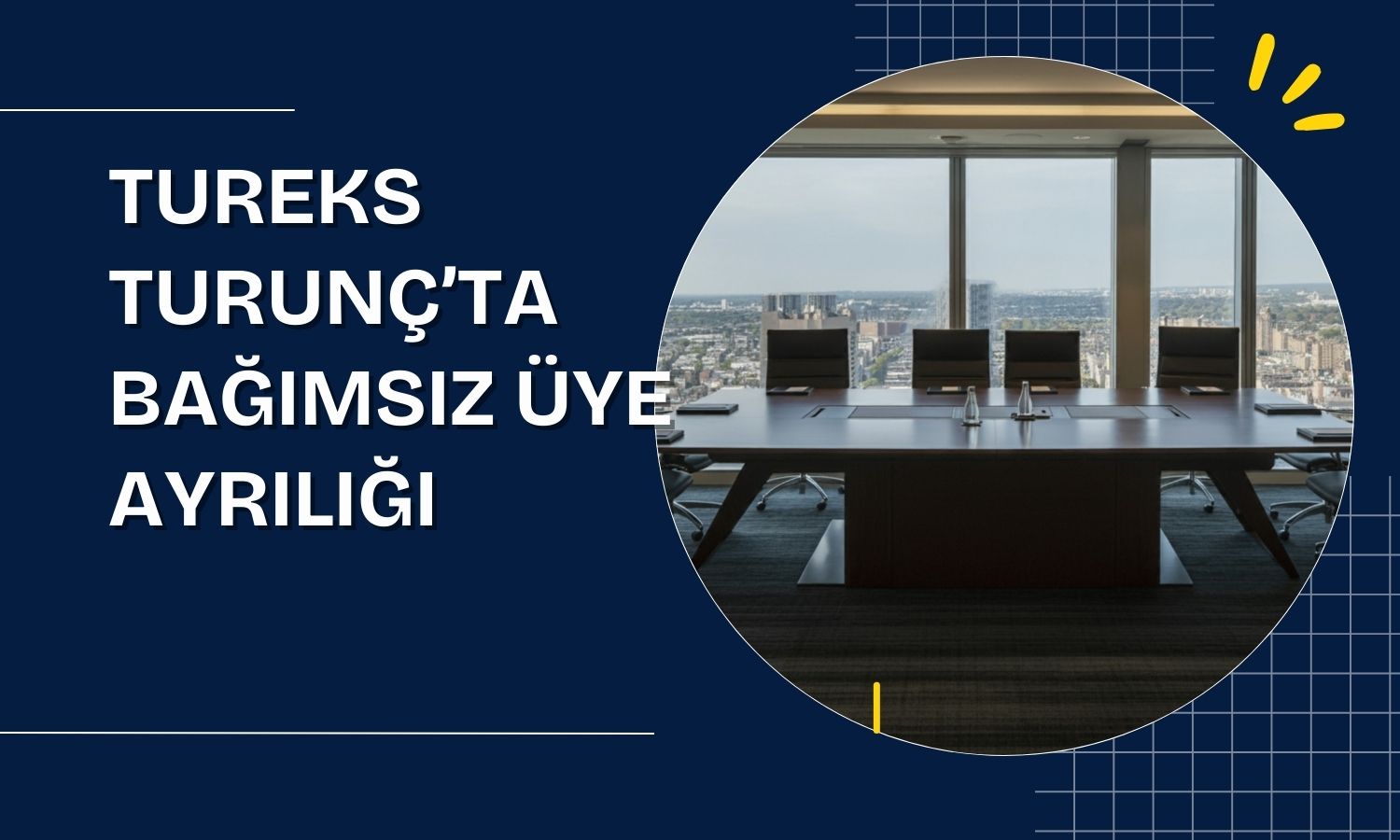 TUREKS Turunç’ta bağımsız üye ayrılığı