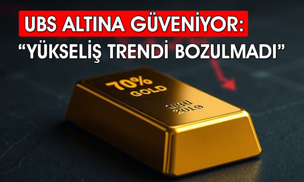 UBS altını analiz etti: 2026 yıl sonu için fiyat tahmini ne?
