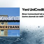 UniCredit’ten Commerzbank hamlesi: Payını artırmak istiyor