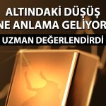 Uzman altın için konuştu: Düşüşler tehlike değil