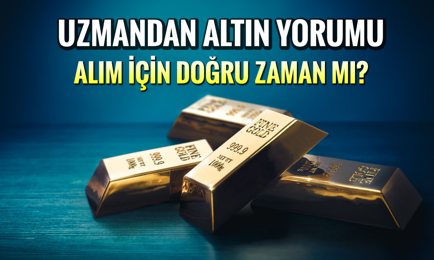 Uzman sert düşen altın için “kademeli alım fırsatı” dedi