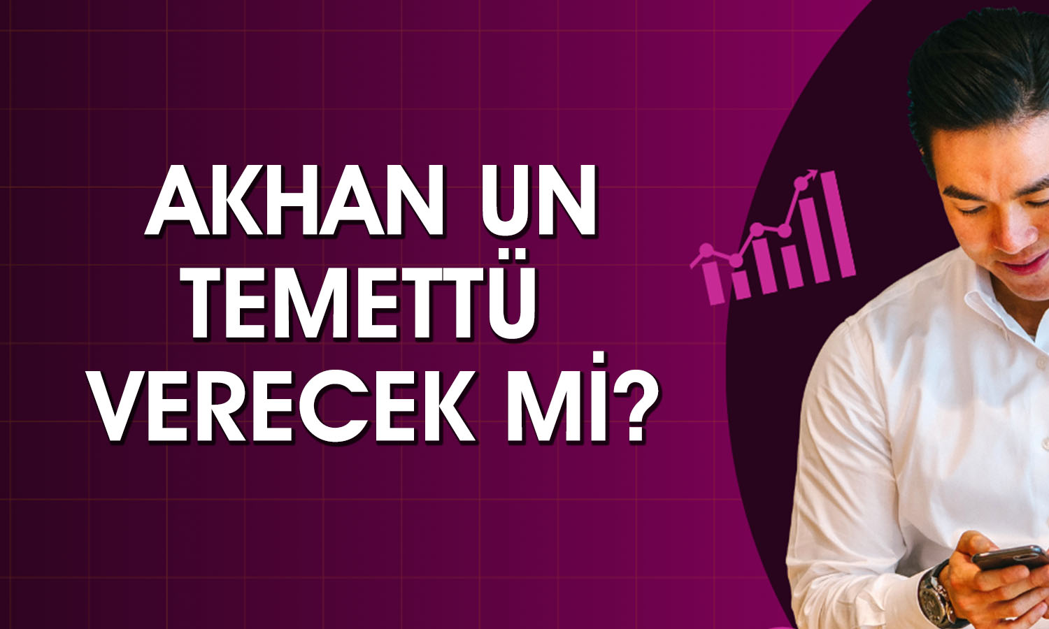 Yeni halka arz Akhan Un temettü kararını açıkladı