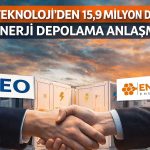 YEO Teknoloji’den 15,9 milyon dolarlık enerji depolama anlaşması
