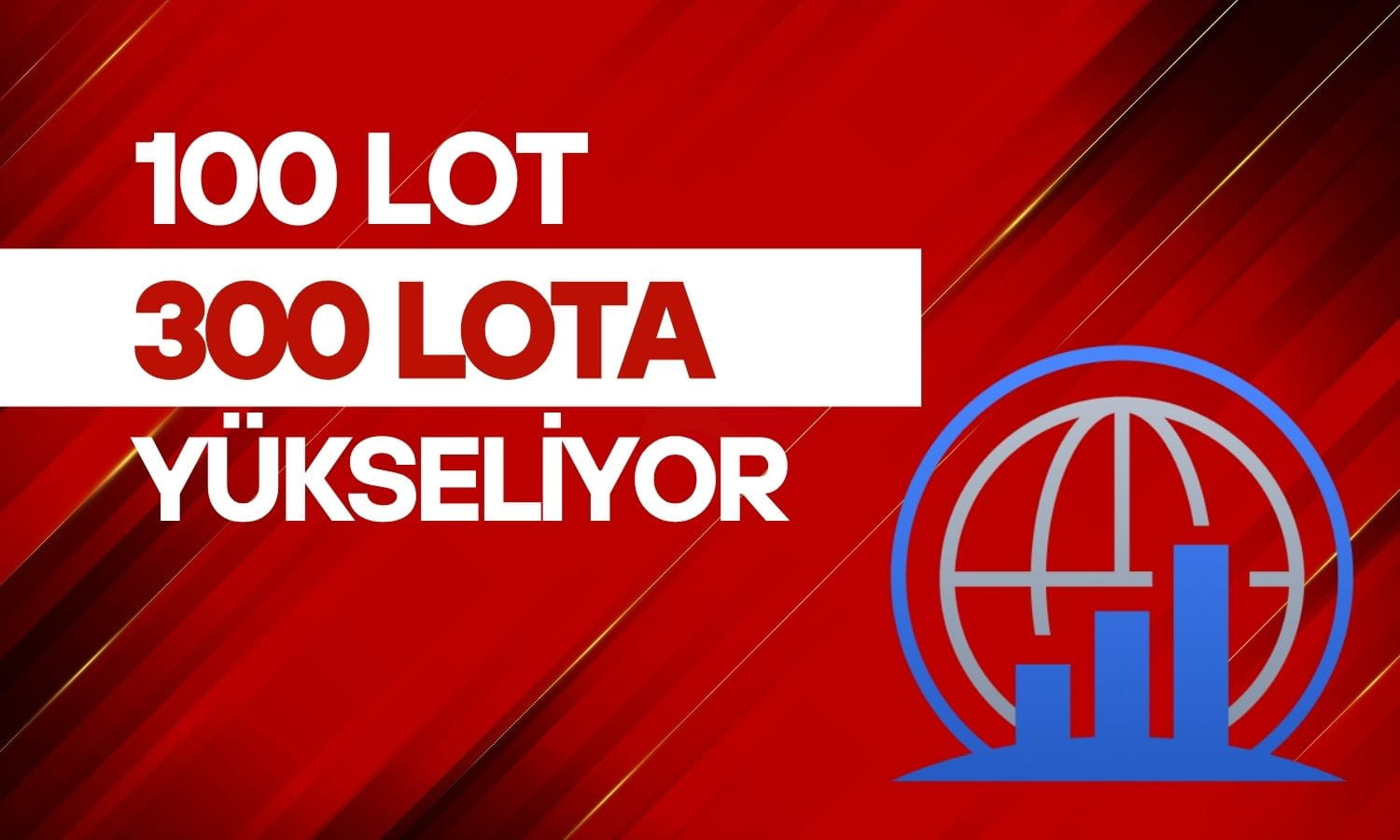 100 lot EUYO 300’e yükseliyor: SPK bedelsizi onayladı
