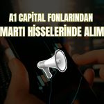 A1 Capital fonlarının MARTI payı yüzde 9,40’a yükseldi
